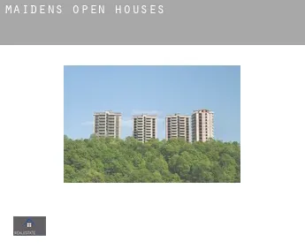 Maidens  open houses