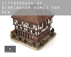 Birmingham (City and Borough)  homes for rent