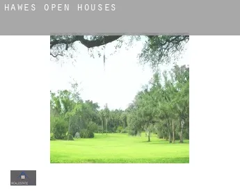 Hawes  open houses