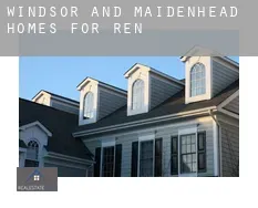 Windsor and Maidenhead homes for rent